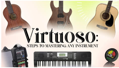 Virtuoso: Steps to Mastering Any Instrument